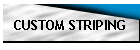 CUSTOM STRIPING