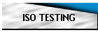 ISO TESTING